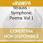 Strauss - Symphonic Poems Vol 1 cd musicale di Scottish No/Jarvi