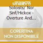 Soloists/ Nor Sinf/Hickox - Overture And Dance Scene From cd