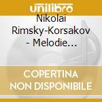 Nikolai Rimsky-Korsakov - Melodie Napolitaine. Conte Feerique cd