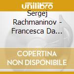 Sergej Rachmaninov - Francesca Da Rimini cd