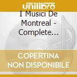 I Musici De Montreal - Complete Tranquility (3 Cd) cd