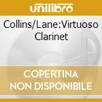 Collins/Lane:Virtuoso Clarinet cd