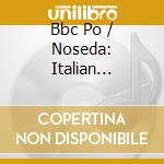 Bbc Po / Noseda: Italian Intermezzo cd musicale di Bbc Po/Noseda