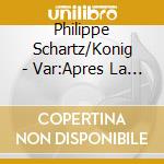 Philippe Schartz/Konig - Var:Apres La Nuit cd