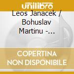 Leos Janacek / Bohuslav Martinu - quartets cd