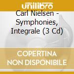 Carl Nielsen - Symphonies, Integrale (3 Cd) cd