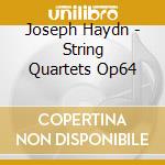 Joseph Haydn - String Quartets Op64 cd