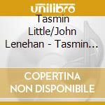 Tasmin Little/John Lenehan - Tasmin Little Plays cd