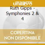 Ruth Gipps - Symphonies 2 & 4 cd
