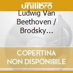 Ludwig Van Beethoven / Brodsky Quartet - Late String Quartets (3 Cd) cd musicale