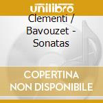 Clementi / Bavouzet - Sonatas cd