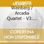 Weinberg / Arcadia Quartet - V3: String Quartets cd