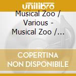 Musical Zoo / Various - Musical Zoo / Various cd musicale
