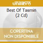 Best Of Tasmin (2 Cd) cd musicale