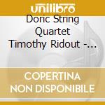 Doric String Quartet Timothy Ridout - Mendelssohn The String Quintets cd