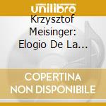 Krzysztof Meisinger: Elogio De La Guitarra cd