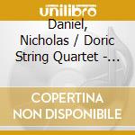 Daniel, Nicholas / Doric String Quartet - British Oboe Quintets cd musicale