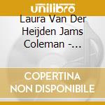 Laura Van Der Heijden Jams Coleman - Pohadka - Tales From Prague To Buda cd musicale