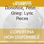 Donohoe, Peter - Grieg: Lyric Pieces cd
