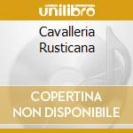 Cavalleria Rusticana cd