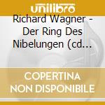 Richard Wagner - Der Ring Des Nibelungen (cd Box) cd