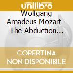 Wolfgang Amadeus Mozart - The Abduction From The Ser (2 Cd) cd