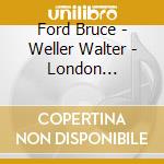 Ford Bruce - Weller Walter - London Philharmonic Orchestra - Sings Viennese Operetta cd