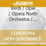Verdi / Opie / Opera North Orchestra / Parry - Nabucco cd musicale di Verdi / Opie / Opera North Orchestra / Parry