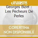 Georges Bizet - Les Pecheurs De Perles cd