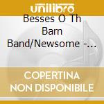 Besses O Th Barn Band/Newsome - Concertos For Brass cd
