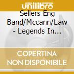 Sellers Eng Band/Mccann/Law - Legends In Brass cd