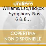 Williams/Lso/Hickox - Symphony Nos 6 & 8 / Nocturne (Sacd) cd