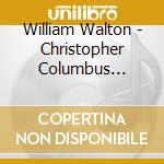 William Walton - Christopher Columbus (Sacd)