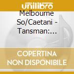 Melbourne So/Caetani - Tansman: Symphs Vol2 (Sacd) cd musicale di Melbourne So/Caetani
