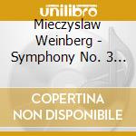 Mieczyslaw Weinberg - Symphony No. 3 (Sacd) cd