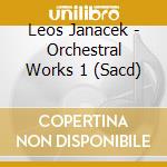 Leos Janacek - Orchestral Works 1 (Sacd) cd musicale di Bavouzet/bergen Po/gardner