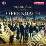 Jacques Offenbach - Neeme Jarvi Conducts (Sacd)
