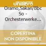Oramo,Sakari/Bbc So - Orchesterwerke Vol. 1 (Sacd) cd