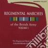 Regimental Marches Of The British Army 1 cd
