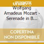 Wolfgang Amadeus Mozart - Serenade in B - Flat Major / Divertimento in F Major cd