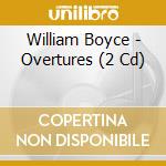William Boyce - Overtures (2 Cd) cd