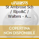 St Ambrose Sch / Rlpo&C / Walters - A Festival Of Christmas cd