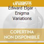 Edward Elgar - Enigma Variations cd musicale di Edward Elgar