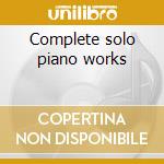 Complete solo piano works cd