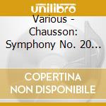 Various - Chausson: Symphony No. 20 Soir De F?Te & The Tempest cd