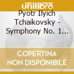 Pyotr Ilyich Tchaikovsky - Symphony No. 1 in G minor, Op. 13 'Winter Daydreams' cd