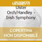 Ulster Orch/Handley - Irish Symphony
