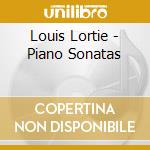 Louis Lortie - Piano Sonatas