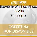 Mordkovitch/Wallfisch/Lso/Jarv - Violin Concerto cd