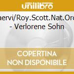Jaervi/Roy.Scott.Nat.Orch - Verlorene Sohn cd